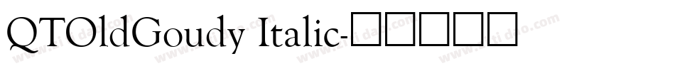 QTOldGoudy Italic字体转换